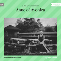 . Anne of Avonlea (Unabridged)