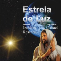 Izoldino Resende. Estrela de luz (Integral)