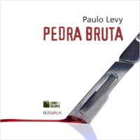 . Pedra bruta (Integral)