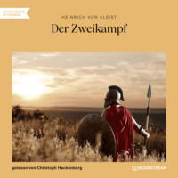 . Der Zweikampf (Ungek?rzt)