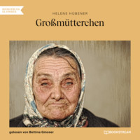 Helene H?bener. Gro?m?tterchen (Ungek?rzt)