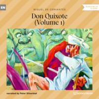 . Don Quixote, Vol. 1 (Unabridged)