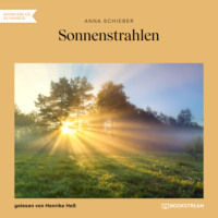 . Sonnenstrahlen (Ungek?rzt)