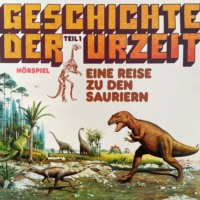 . Geschichte der Urzeit, Folge 1: Eine Reise zu den Sauriern