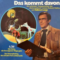 . Rudyard Kipling, Folge 4: Das kommt davon