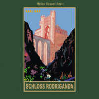 . Schloss Rodriganda - Karl Mays Gesammelte Werke, Band 51 (ungek?rzte Lesung)