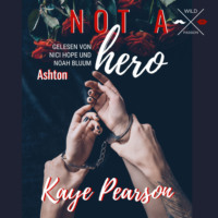 . Not a hero - Ashton (unabridged)