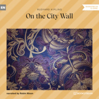. On the City Wall (Unabridged)