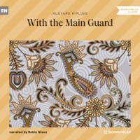 . With the Main Guard (Unabridged)