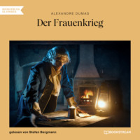 . Der Frauenkrieg (Ungek?rzt)