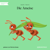 . Die Ameise (Ungek?rzt)