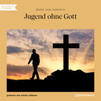 . Jugend ohne Gott (Ungek?rzt)