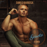 . O garoto - O conto que deu origem ao livro (Integral)