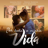 . Por toda a minha vida (Integral)