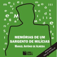 . Mem?rias de um Sargento de Mil?cias (Integral)