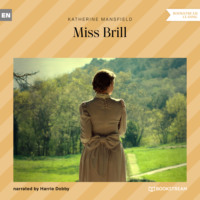 Кэтрин Мэнсфилд. Miss Brill (Unabridged)