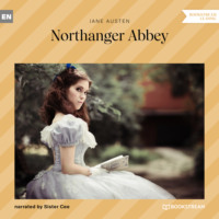 . Northanger Abbey (Unabridged)