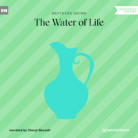 . The Water of Life (Unabridged)