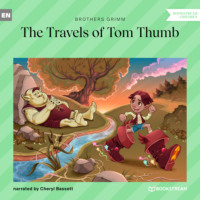. The Travels of Tom Thumb (Ungek?rzt)