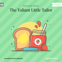 . The Valiant Little Tailor (Unabridged)