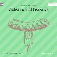 . Catherine and Frederick (Unabridged)