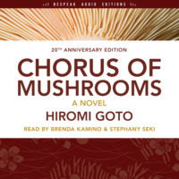 . Chorus of Mushrooms (Unabridged)