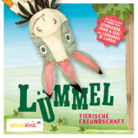 Florian Fickel. L?mmel, Tierische Freundschaft