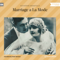 . Marriage a La Mode (Unabridged)