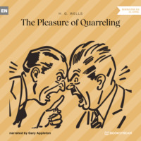 . The Pleasure of Quarreling (Unabridged)
