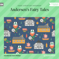 Hans Christian Andersen. Andersen's Fairy Tales (Unabridged)