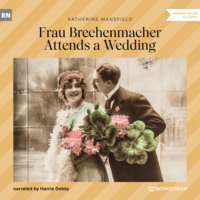 . Frau Brechenmacher Attends a Wedding (Unabridged)