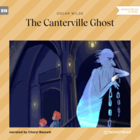 Оскар Уайльд. The Canterville Ghost (Unabridged)