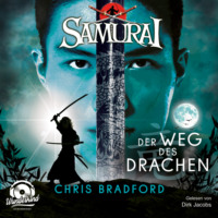 . Der Weg des Drachen - Samurai, Band 3 (ungek?rzt)