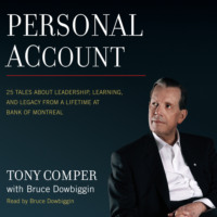 . Personal Account - 25 Tales About Leadership, Learning, and Legacy from a Lifetime at Bank of Montreal (Unabridged)