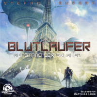 . Aufstand der Sklaven - Blutl?ufer, Band 2 (Ungek?rzt)