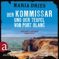 . Der Kommissar und der Teufel von Port Blanc - Kommissar Philippe Lagarde - Ein Kriminalroman aus der Normandie, Band 12 (Ungek?rzt)