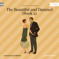 . The Beautiful and Damned, Book 2 (Unabridged)