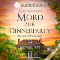 . Mord zur Dinnerparty - Darina Lisle ermittelt-Reihe, Band 2