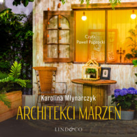 Karolina Młynarczyk. Architecki marzeń