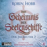 . Der Freibeuter, Teil 2 - Das Geheimnis der Seelenschiffe, Band 4 (ungek?rzt)