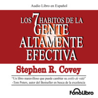 . Los 7 H?bitos de la Gente Altamente Efectiva (abreviado)