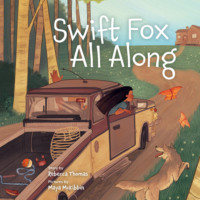. Swift Fox All Along (Unabridged)