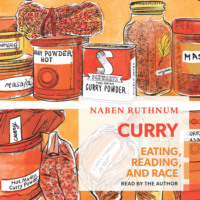 . Curry - Eating, Reading, and Race (Unabridged)