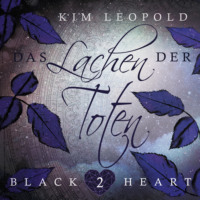 . Das Lachen der Toten - Black Heart, Band 2 (Ungek?rzt)
