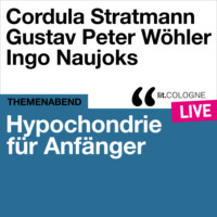 Gustav Peter W?hler. Hypochondrie f?r Anf?nger - lit.COLOGNE live (Ungek?rzt)