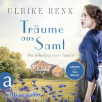 . Tr?ume aus Samt - Die gro?e Seidenstadt-Saga, Band 4 (Gek?rzt)