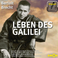 . Leben des Galilei - Dramen. Erl?utert. (Ungek?rzt)