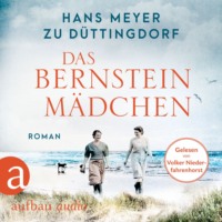 . Das Bernsteinm?dchen (Ungek?rzt)