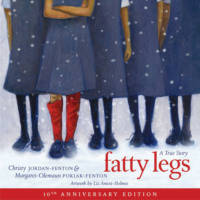 . Fatty Legs - 10th anniversary edition (Unabridged)