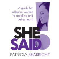 . She Said! (Abridged)